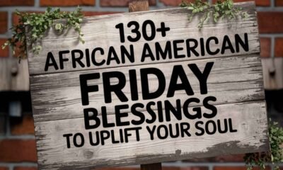 130+ African American Friday Blessings to Uplift Your Soul
