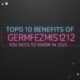 benefits of germkezmis1212