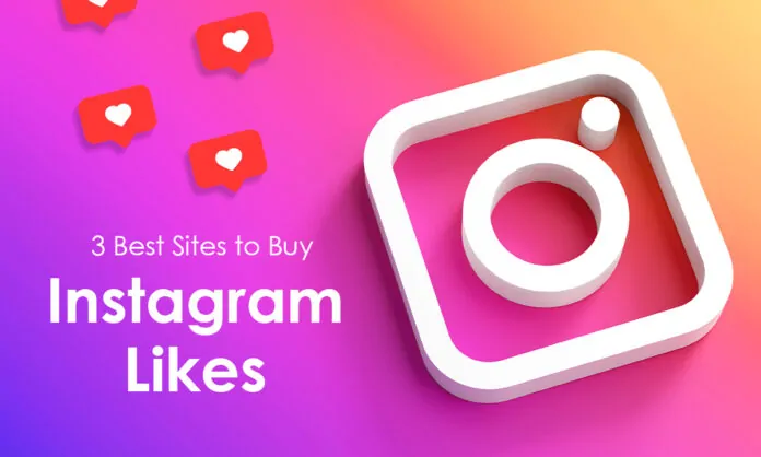 Boost Your Social Proofile: Top Sites to Purchase Instagram Likes